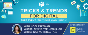 Trick & Trends for Digital. Free (Buy your own lunch)