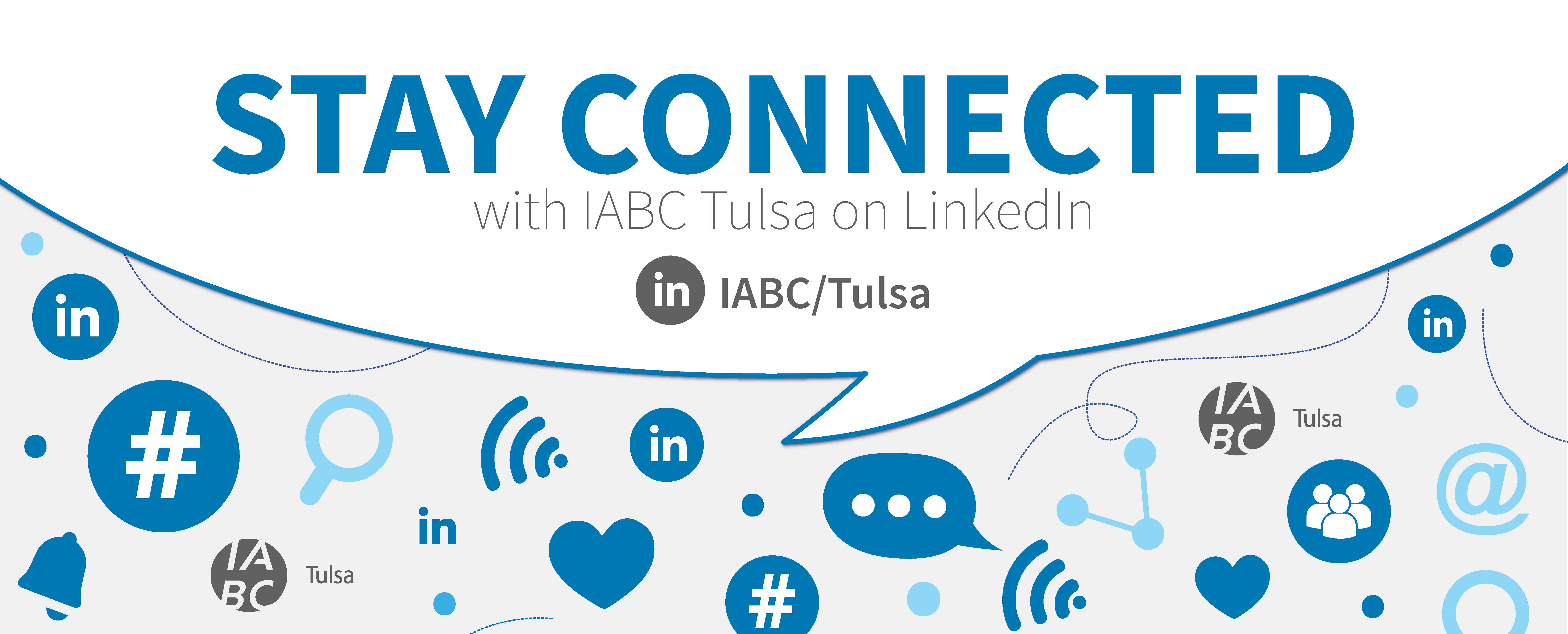 Stay Connect with IABC Tulsa on LinkedIN